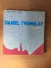 DANIEL TREMBLAY DE PROFIL. collectif