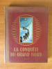 LA CONQUETE DU GRAND NORD (illustr&eacute; par Pellos). Henry CLERISSE