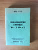 BIBLIOGRAPHIE CRITIQUE DE LA POLICE. Marcel LE CLERE