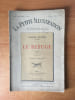 LA PETITE ILLUSTRATION n&deg; 104 Roman n&deg; 32 : LE REFUGE III. Jacques BASCHET
