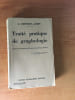 TRAITE PRATIQUE DE GRAPHOLOGIE &eacute;tude du caract&egrave;re de l'homme d'apr&egrave;s son &eacute;criture. J.CREPIEUX-JAMIN