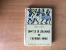 CONTES ET LEGENDES DE L'AFRIQUE NOIRE. Gis&egrave;le VALLEREY