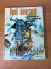 BOB MORANE : LA PRISONNIERE DE L'OMBRE JAUNE 1972 E.O.. texte Henri VERNES, dessins William VANCE
