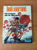 BOB MORANE : L'ARCHIPEL DE LA TERREUR 1972 E.O.. texte Henri VERNES, dessins William VANCE