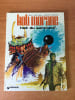 BOB MORANE : L'OEIL DU SAMOURAI 1973 E.O.. texte Henri VERNES, dessins William VANCE