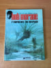 BOB MORANE : L'EMPREINTE DU CRAPAUD 1979 E.O.. texte Henri VERNES, dessins William VANCE