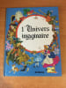 L'UNIVERS IMAGINAIRE. Eric et Lucy KINCAID