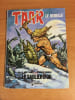TAAR LE REBELLE : LE SABLIER D'OR 1981 &eacute;dition originale. C. MOLITERNI et J. BROCAL REMOHI