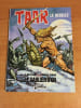 TAAR LE REBELLE : LE SABLIER D'OR 1981 &eacute;dition originale. C. MOLITERNI et J. BROCAL REMOHI