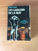 LES GARCONS DE LA NUIT le drame de la prostitution des jeunes gar&ccedil;ons aux U.S.A.. Robin LLOYD