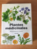 PLANTES MEDICINALES. texte Jan VOLAK et Jiri STODOLA illustrations frantisek SEVERA