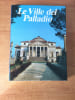 LE VILLE DEL PALLADIO (italien-allemand-fran&ccedil;ais-anglais). Antonio CANOVA