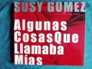 Susy Gomez - Algunas Cosas Que Liamaba Mias.. COLLECTIF