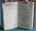 La France dans sa Splendeur. 2 volumes. - Édition originale.. LOUVET Pierre