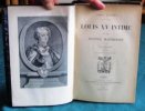 Louis XV intime et les petites Maîtresses.. FLEURY