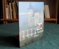 Le château de Saumur - l'album du musée.. MONGELLAZ Jacqueline - HAU-BALIGNAC Françoise