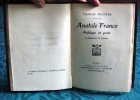 Anatole France Politique et poète (A propos d'un jubilé) - Édition originale.. MAURRAS Charles