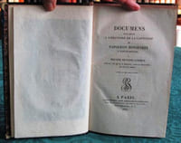 Documens (documents) pour servir à l'Histoire de la captivité de Napoléon Bonaparte à Sainte-Hélène - Édition originale.