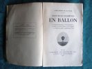 Seize mille kilometres en Ballon. Edition originale.. LA VAULX Henry de