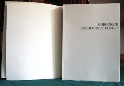Chronique des Racines douces.