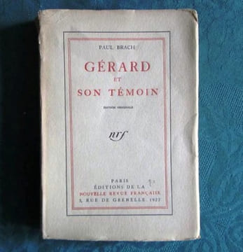 Gérard et son Témoin - Édition originale.. BRACH Paul