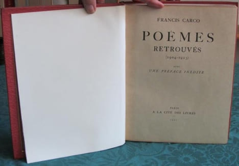 Poèmes retrouvés (1904-1923). Avec une préface inédite.. CARCO Francis