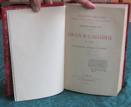 Congrès d'Oran 1888 - Oran et l'Algérie en 1887. 2 volumes - Édition originale.. Association Française pour l'Avancement des Sciences