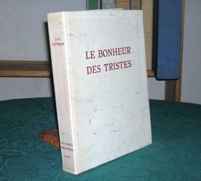 Le Bonheur des tristes.. DIETRICH (Raoul-Jacques Dietrich dit Luc Dietrich)