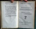 Principes de Botanique expliqués au Lycée Républicain - Édition originale.. VENTENAT Pierre Etienne