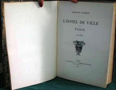 L'Hôtel de Ville de Paris 1535-1905 - Édition originale.