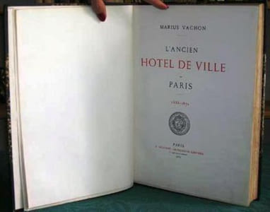L'ancien Hôtel de Ville de Paris 1533-1871 - Édition originale.