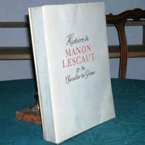 Histoire de Manon Lescaut et du Chevalier des Grieux.