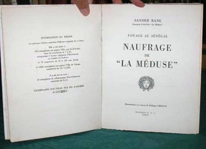 Voyage au Sénégal. Naufrage de La Méduse.