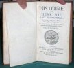 Histoire de Henri VII Roy d'Angleterre surnommé Le Sage, et Le Salomon d'Angleterre. 2 volumes.. MARSOLIER Jacques de