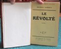 Le Révolté - Édition originale.. LARROUY Maurice