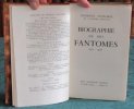 Biographie de mes Fantômes 1901-1906 - Édition originale.. DUHAMEL Georges