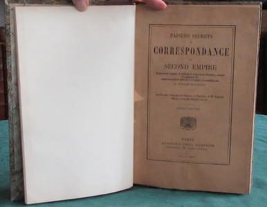 Papiers secrets et Correspondance du Second Empire.