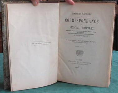 Papiers secrets et Correspondance du Second Empire.