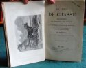 Le Chien de Chasse, Description des différents Races de Chiens.. ROBINSON H.