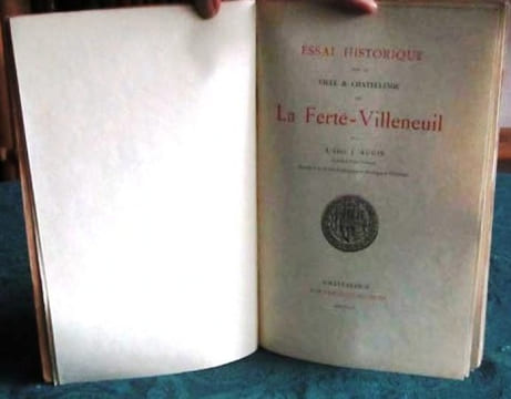 Essai historique sur la Ville et Châtellenie de La Ferté-Villeneuil - Édition originale.. AUGIS L'Abbé J.