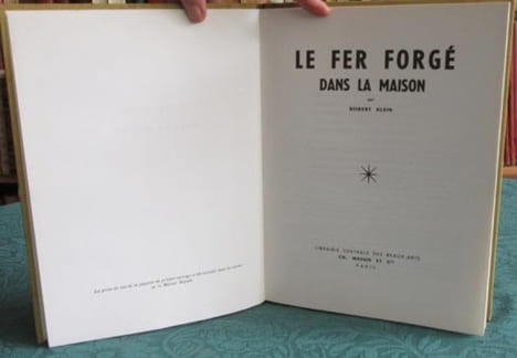 Le fer forgé dans la maison.. KLEIN Robert