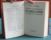 La Vie quotidienne en Hollande au temps de Rembrandt.