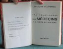 La Vie quotidienne des Médecins au temps de Molière.. MILLEPIERRES François