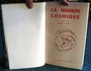 La Mission Cosmique - Édition originale.. AUBRA Robert d'