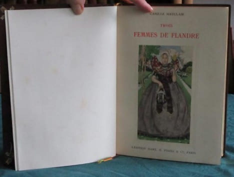 Trois femmes de Flandre - Édition originale.. MAUCLAIR Camille