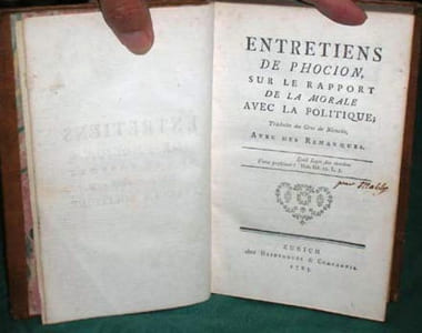 Entretiens de Phocion sur le rapport de la Morale avec la Politique; Traduits du Grec de Nicoclès, Avec des Remarques - Édition originale.