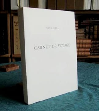 Carnet de Voyage. Extraits des Mémoires d'un Touriste.. STENDHAL (Henry Beyle de)
