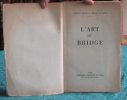 L'Art du Bridge - Édition originale.. ARON Adrien - FAYARD Jean