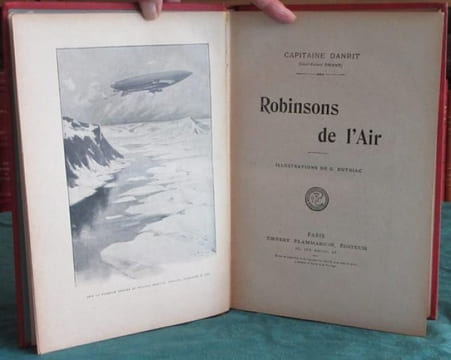 Robinsons de l'Air.. CAPITAINE DANRIT (Commandant Emile DRIANT)