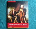 Dominique-Vivant Denon - L'Oeil de Napoléon.. BRARD Domnique - DUPUY Marie-Anne